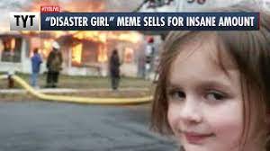 Disaster Girl Sells Meme For A Fortune Youtube