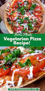 Home Made Yummy Vegetarian Pizza Recipe Recipe Easy Meals Vegetarian Pizza Recipe Vegetarian Recipes Healthy