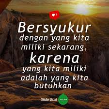 Teladan Rasul Di Instagram Bersyukur Dengan Apa Yang Kita Miliki Sekarang Teladanrasul Motivasi Perasaan Bersyukur