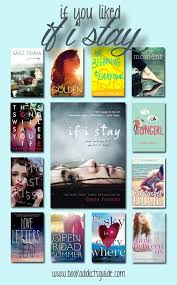 If You Liked If I Stay If I Stay Books For Teens Good Books