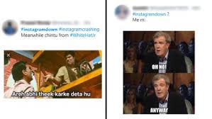 Instagram was down for all of like five minutes and, yes, everyone absolutely lost their sh*t over it. Instagram Down So Obviously Funny Memes And Jokes Flew High On Twitter From Whitehat Jr Chintu To Meme Kid Osita Iheme Netizens Go Berserk On Social Media To Report Outage Latestly