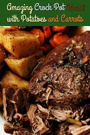 Amazing Crock Pot Roast With Potatoes And Carrots My Recipe Treasures Recipe Pot Roast Crock Pot Recipes Crockpot Roast Roasted Potatoes And Carrots