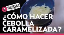 Domina el arte de cocinar CEBOLLA CARAMELIZADA con estos tips de chefs  expertos