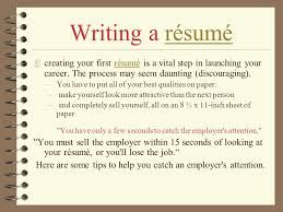 Resumes are essential for any type of job search. How To Write Your First Resume Ppt Video Online Download