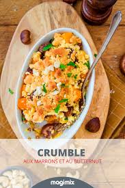 Crumble Aux Marrons Et Butternut Butternut Cuisson Des Aliments Crumble