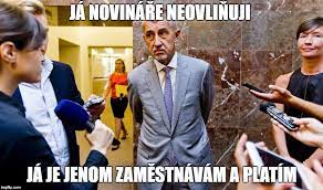Le président macron a appelé le premier ministre babiš pour l'exprimer, il l'a rencontré ensuite au sommet de porto pour échanger sur ce sujet. Andrej The Ceo Of Cze Babis Memes V Zivote Bych Si Nic Takoveho Nedovolil Facebook