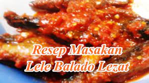 Lele balado ala warung padang. Resep Masakan Lele Lele Balado Lezat Youtube