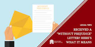 If you don't already have a membership, sign up for a free account and get started today! Received A Without Prejudice Letter Here S What It Means Singaporelegaladvice Com