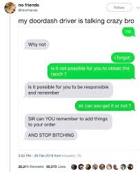 Check spelling or type a new query. 15 Texts From Food Delivery Workers That Ll Make You Lol