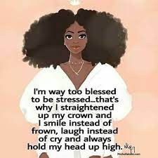 The queen is the only person who can put on a tiara with one hand, while walking down stairs. Black Queen Quotes Videos Quotesir