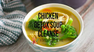 Over a year ago i shared a chicken detox soup recipe that our family uses as a dietary reset after vacations or long seasons of unhealthy eating. Chicken Detox Soup Youtube