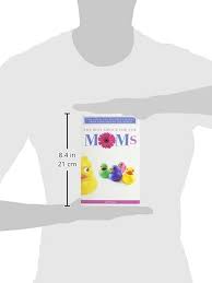 The Best Advice for New Moms: Time-Saving Tips and Short Stories from Moms  Around the World: Jill Clair, Sara Hilton, Alison Peterson, Lisa Taylor,  Elizabeth Workman, Stephen Caine: 9780615410333: Amazon.com: Books
