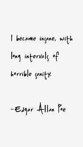 Pin By Kimberly Radziszewski On Quotables From Owen Thomas Fiction Poe Quotes Edgar Allan Poe Quote Edgar Allen Poe Quotes