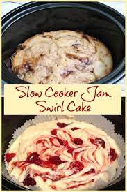 Slow Cooker Jam Swirl Cake With Video A Delicious Everyday Cake With Jam Swirled Slow Cooker Puddings Slow Cooker Recipes Dessert Slow Cooker Cake Recipes