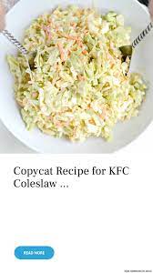 Copycat Recipe For Kfc Coleslaw Food Kfc Coleslaw Recipe Kfc Coleslaw Kfc Recipe