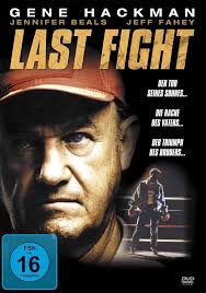 Last Fight: Amazon.de: Hackman, Gene, Sheffer, Craig, Beals, Jennifer,  Fahey, Jeff, Drury, David, Hackman, Gene, Sheffer, Craig: DVD & Blu-ray