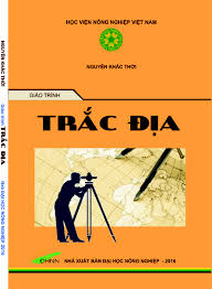 Giáo trình Trắc địa - Nhà xuất bản Học viện Nông nghiệp