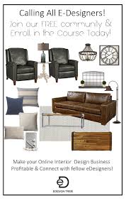 Calling All Edesigners Join Our Free Online Interior Design Community And Enroll In The Edesig Online Interior Design Interior Design Business Interior Design