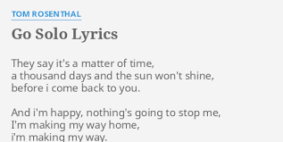 Check spelling or type a new query. Solo Lyrics