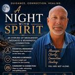 A Night with Spirit