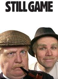 Still Game (2002)
