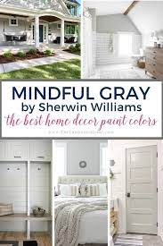 Maybe you would like to learn more about one of these? The Best Home Decor Paint Colors Mindful Gray The Turquoise Home