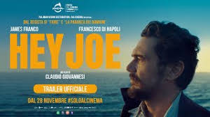Amore, paternità ed abbandono nel film Hey Joe.