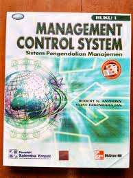 Beberapa definisi sistem pengendalian manajemen : Jual Sistem Pengendalian Manajemen Edisi 11 Buku 1 Robert N Anthony Dkk Di Lapak Lejem Gultom Bukalapak