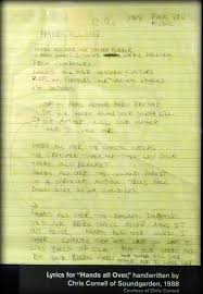 Take Your Protein Pills And Put Your Helmet On Meaning December 15 1988 Chris Cornell S Hand Written Lyrics For Hands All Over At Emp Museum In Seattle Chris Cornell Say Hello To Heaven Lyrics