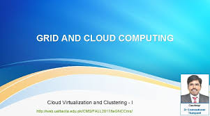 Discover how you use cloud computing services every day online. Grid And Cloud Computing Cloud Virtualization And Clustering
