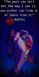 A quote can be a single line from one character or a memorable dialog between several characters. Rafiki Quote Wallpaper By Damian2961 4d Free On Zedge