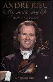 Andre rieu with his wife and kids. Andre Rieu My Music My Life Amazon De Rieu Marjorie Fremdsprachige Bucher