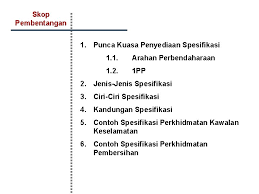 Setiap kontrak perkhidmatan ada penamatannya. Proses Penyediaan Spesifikasi Bahagian Perolehan Kerajaan Kementerian Kewangan