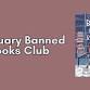 February Banned Books Club — Blacksburg Books event in Blacksburg, VA