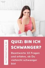 Teste Dich Bin Ich Schwanger