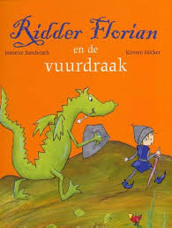 Ridder Florian En De Vuurdraak Hardcover Naar Buiten Gaan Als Hij Ook Gezellig En Veilig In Zijn Kasteel Drakenstein Kan Blijven Ridders Thema Kastelen