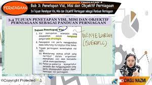 Organisasi dan perniagaan menetapkan objektif untuk pelbagai jabatan yang sesuai dengan misi organisasi yang terlalu menyeluruh. F4 Prn 03 06 Tujuan Penetapan Visi Misi Dan Objektif Perniagaan Sebagai Panduan Perniagaan Jom Tuisyen