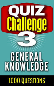 We've got 11 questions—how many will you get right? Quiz Challenge General Knowledge 1000 Questions And Answers Pub Quiz Family Fun Trivia Book 3 Kindle Edition By Holder Patricia Humor Entertainment Kindle Ebooks Amazon Com
