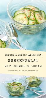 Gurkensalat Mit Ingwer Und Sesam Sassys Weg Mit Getfit Fitness Rezept Gurkensalat Asiatischer Gurkensalat Gurke