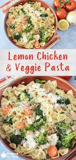 Lemon Chicken Veggie Pasta Produce For Kids Recipe Lemon Chicken Pasta Pasta Dishes Pasta Recipes