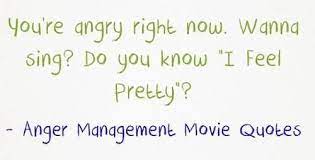 The original quote, with slang. 20 Best Anger Management Movie Quotes Daily Inspiration Quotes Movie Quotes Quotes