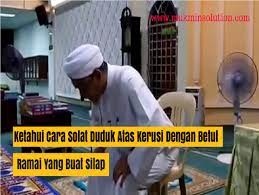 Yang terpenting adalah bagaimana supaya. Ketahui Cara Solat Duduk Atas Kerusi Dengan Betul Ramai Buat Silap My Info Maya