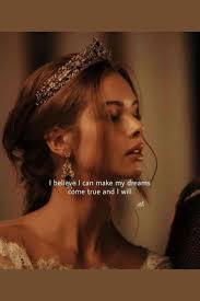 I believe I can make my dreams come true and I will