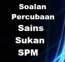 Koleksi soalan peperiksaan percubaan spm 2018 mrsm + skema jawapan. Bank Soalan Percubaan Sains Sukan Spm Jawapan Koleksi Bumi Gemilang