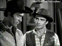 The Virginian Before He Was The Virginian On Cheyenne Clint Walker The Imposter 1959 Season 4 Ep 5 Clint Walker Doug Mcclure The Virginian