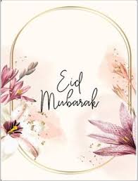 The word eid mubarak is meant that your happiness be auspicious. Eid Ramadan Greetings