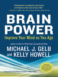 Sure, you can get some great brain fitness reading from the kindle app or solving online crossword puzzles. Brain Power By Michael J Gelb Ebook