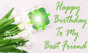 Maybe you would like to learn more about one of these? Happy Birthday To My Best Friend Text Message Sign On Light Background White Tulip Flowers And