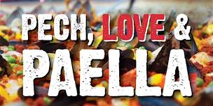 Pech, Love, & PAELLA 2026