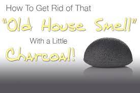 How to get rid of old house smell. How To Get Rid Of That Old House Smell With Charcoal Old House Smells House Smells Musty Smell In House